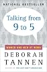 Talking from 9 to 5: Women and Men at Work