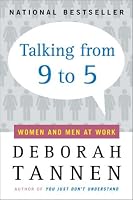 Talking from 9 to 5: Women and Men at Work