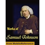 Works of Samuel Johnson. Rasselas, Prince of Abyssinia, A Grammar of the English Tongue, Preface to Shakespeare, Lives of the English Poets and more (mobi)