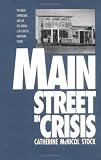 Main Street in Crisis: The Great Depression and the Old Middle Class on the Northern Plains