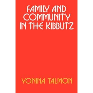 Family and Community in the Kibbutz