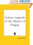 Golem: Legends of the Ghetto of Prague