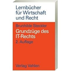 Grundz�ge des IT-Rechts. Das Recht der Datenverarbeitung und der Online-Dienste