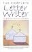 The Complete Letter Writer: To Get the Results You Want (Reference): To Get the Results You Want (Reference)