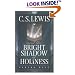 C.S. Lewis and The Bright Shadow of Holiness