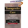 Transgender Care: Recommended Guidelines, Practical Information, and Personal Accounts