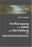 Produkt-Bild: Verfl&uuml;ssigung der Kohle und Herstellung der Sonnentemperatur