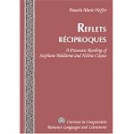Reflets Reciproques: A Prismatic Reading of Stephane Mallarme And Hel?ne Cixous (Currents in Comparative Romance Languages and Literatures) book cover