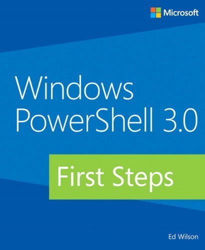 Windows PowerShell 3.0 First Steps (Developer Reference) 1st (first) by Wilson, Ed (2013) Paperback