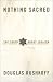 Book Nothing Sacred: The Truth About Judaism