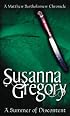 A Summer of Discontent (Matthew Bartholomew Chronicles)