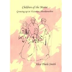 Children of the Manse: Growing Up in Victorian Aberdeenshire