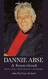 Dannie Abse : a sourcebook