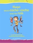 Hugo joue � cache cache avec les rois