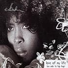 Love of My Life by  Erykah Badu 