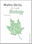 Maths Skills for Biology A Level