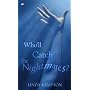 Who'll Catch the Nightmares?