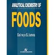 Analytical Chemistry Of Foods (Chapman and Hall Food Science Book) by  Ceirwyn S. James