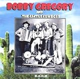 Bobby Gregory & the Cactus Cowboys