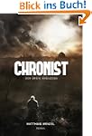 Chronist: Der erste Kreuzzug. Roman