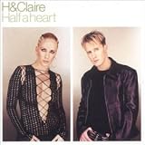 H & Claire -  Half a Heart 1 / Don't Give Up / Together