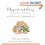 Elegant and Easy Living Rooms: 100 Trade Secrets for Designing with Style