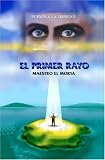 EL PRIMER RAYO