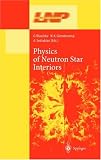 Physics of Neutron Star Interiors (Lecture Notes in Physics)