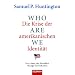 Who are we - Die Krise der amerikanischen Identit�t