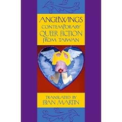 Angelwings: Contemporary Queer Fiction from Taiwan
