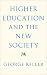 Higher Education and the New Society