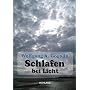 Schlafen bei Licht von Wolfgang A. Gogolin