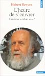 L'Heure de s'enivrer : L'univers a-t-...