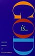 God Is...: Selected Writings of Sri Chinmoy