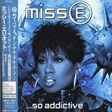 Miss E... So Addictive