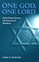 One God, One Lord: Early Christian Devotion and Ancient Jewish Monotheism