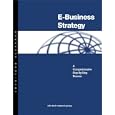 E-Business Strategy by  Info-Tech Research Group