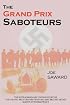 The Grand Prix Saboteurs