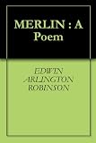 MERLIN : A Poem