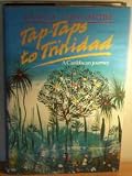 Tap Taps to Trinidad: A Caribbean Journey