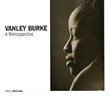 Vanley Burke : a retrospective