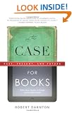 The Case for Books: Past, Present and Future: 256