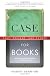 The Case for Books