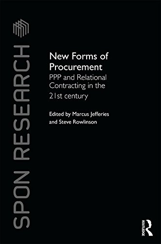 New Forms of Procurement: PPP and Relational Contracting in the 21st Century (Spon Research)