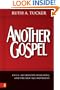 Another Gospel: Cults, Alternative Religions, and the New Age Movement