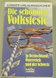 Produkt-Bild: Die sch&ouml;nsten Volksfeste in Deutschland, &Ouml;sterreich und der Schweiz. ( L&uuml;bbes Urlaubsb&uuml;cher).