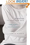 Bleeding to Ease the Pain: Cutting, S...