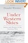 Under Western Skies: Nature and History in the American West