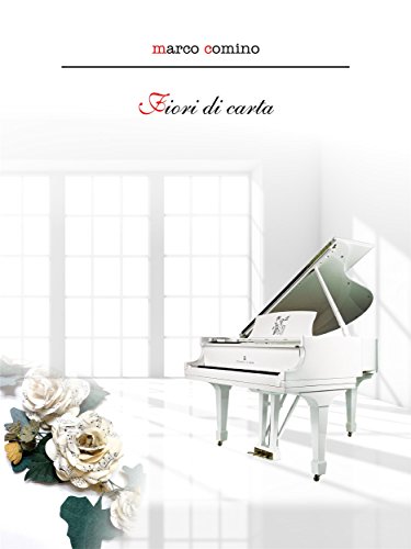 Fiori di carta (Italian Edition)