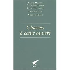 Chasses � coeur ouvert